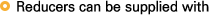 Reducers can be supplied with